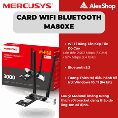 [AX3000] Card Wifi 6-Bluetooth PCIE Mercusys MA80XE Băng Thông AX3000, Bluetooth 5.3