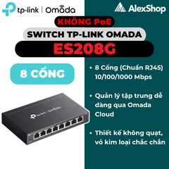 Switch TP-Link Omada ES208G | 8 Cổng Gigabit Quản Lý Cloud