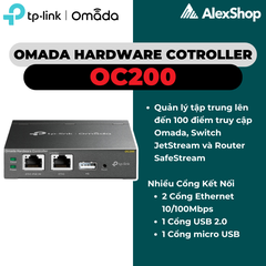 TP-Link Omada OC200 Thiết Bị Quản Lý Tập Trung Omada Hardware Controller