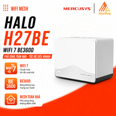 [BE3600] HALO H27BE Hệ Thống Mesh Wi-Fi 7 BE3600 Cho Toàn Bộ Nhà