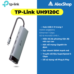 [9 in 1] TP-Link UH9120C Hub Type-C, Sạc Nhanh 100W, HDMI 4k 60Hz