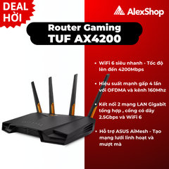 Router Wifi 6 Asus TUF Gaming AX4200 – Chuẩn AX, Gaming Mượt, Phủ Sóng Mạnh