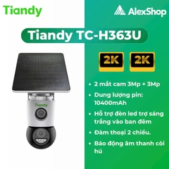 [6MP] Camera 4G Tiandy TC-H363U Dùng Sim Quay Quét Ngoài Trời, Có Tích Hợp Tấm Pin Năng Lượng Mặt Trời
