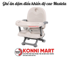Ghế ăn dặm điều khiển độ cao Mastela