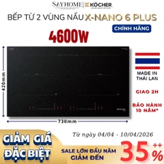 Bếp từ đôi Kocher X-Nano 6 Plus - Bảo hành mặt kính 10 năm