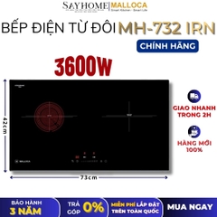 Bếp điện từ đôi Malloca MH-732 IRN - Hàng chính hãng