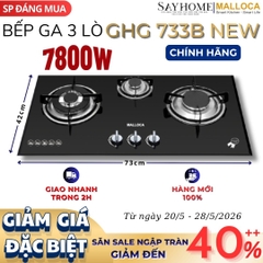 Bếp Ga MALLOCA GHG 733B NEW 3 vùng nấu - Hàng chính hãng