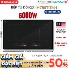 Bếp từ đôi chống xước GRANDX GX IH785 TITAN Series 7 - Bảo hành chính hãng 4 năm