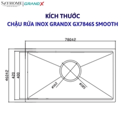 Chậu rửa chén bát 1 hố inox 304 GRANDX GX7846S SMOOTH - 78cm -  Chính hãng