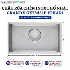 Chậu rửa chén bát 1 hố inox 304 GRANDX GX7845JP HIKARI 78cm - Chính hãng
