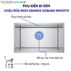Chậu rửa chén bát 1 hố inox 304 GRANDX GX8646S SMOOTH - 86cm - Chính hãng