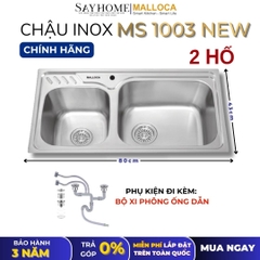 Chậu rửa chén bát 2 hố inox 304 MALLOCA MS 1003 NEW - Chính hãng