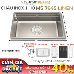 Chậu rửa chén bát 1 hố inox 304 MALLOCA MS 7645 LINEN 76cm - Chính hãng