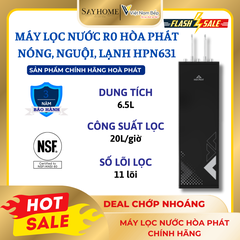 MÁY LỌC NƯỚC RO NÓNG NGUỘI LẠNH HOÀ PHÁT HPN631 SAYHOME