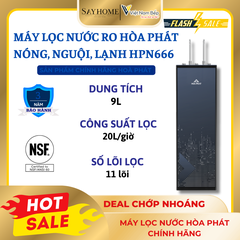 MÁY LỌC NƯỚC RO NÓNG NGUỘI LẠNH HOÀ PHÁT HPN666 SAYHOME