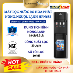 MÁY LỌC NƯỚC RO NÓNG NGUỘI LẠNH HOÀ PHÁT HPN685 SAYHOME