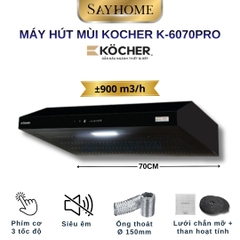 Máy hút mùi Kocher K-6070PRO - BH 3 năm