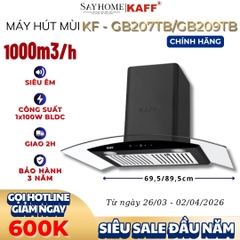 Máy hút mùi KAFF KF-GB207TB, KF-GB209TB kính cong - Bảo hành chính hãng 3 năm