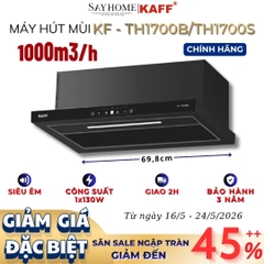 Máy hút mùi KAFF KF-TH1700S/TH1700B- Hàng chính hãng