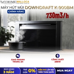 Máy hút mùi MALLOCA Downdraft K-900BM âm bàn - Hàng chính hãng
