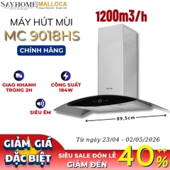 Máy hút mùi MALLOCA MC 9018HS kính cong áp tường - Hàng chính hãng