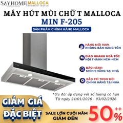 Máy hút mùi MALLOCA MIN F-205 chữ T RANGE HOOD - Hàng chính hãng MALLOCA