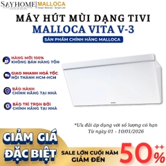 Máy hút mùi Malloca VITA V-3 áp tường- Hàng chính hãng Malloca