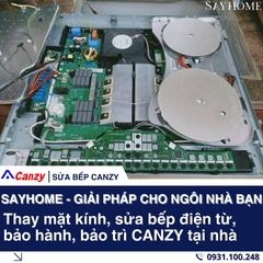 Thay mặt kính, sửa bếp điện từ CANZY