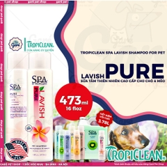 473ml - Sữa tắm SPA Lavish TropiClean  dưỡng lông thiên nhiên cho Chó và Mèo- TropiClean SPA Lavish Shampoo