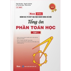 TSA - Tổng Ôn Tư Duy Toán Học - Tập 1