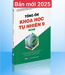 Tổng ôn KHOA HỌC TỰ NHIÊN 9 Tập 2