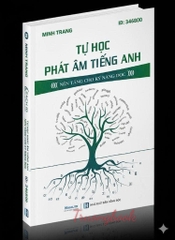 Tự học phát âm Tiếng Anh - Nền tảng kỹ năng đọc