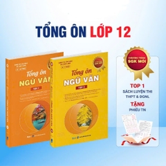 Tổng Ôn Ngữ Văn 12 Tập 2
