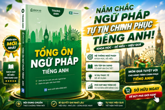 Tổng ôn Ngữ pháp Tiếng Anh