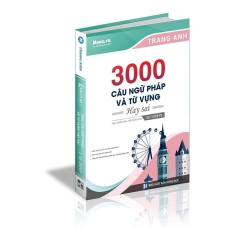 3000 câu Ngữ pháp và Từ vựng hay sai
