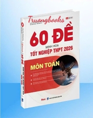 60 đề minh họa Tốt nghiệp THPT 2026 môn Toán