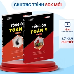 Tổng ôn Toán 9 tập 1+ tập 2