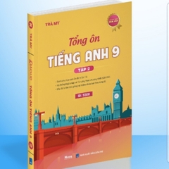 Tổng Ôn Tiếng Anh 9 Tập 1
