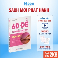 60 đề minh họa Tốt nghiệp THPT 2026 môn Địa lí