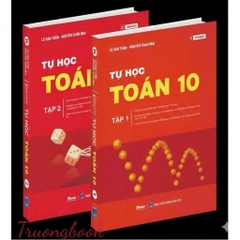 Tự học Toán 10 tập 1 + tập  2