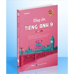 Tổng Ôn Tiếng Anh 9 Tập 1