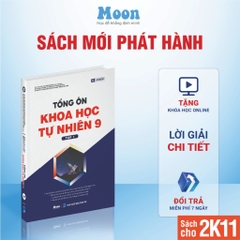Tổng ôn KHOA HỌC TỰ NHIÊN 9 Tập 1