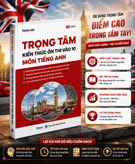 Trọng tâm ôn thi vào 10 môn Tiếng Anh