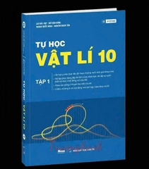 Tự học Vật lí 10 - Tập 1