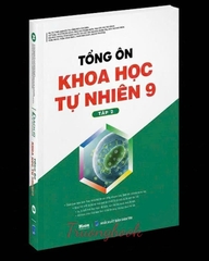 Tổng ôn KHOA HỌC TỰ NHIÊN 9 Tập 2