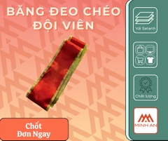 BĂNG ĐEO CHÉO ĐỘI VIÊN
