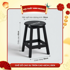 Ghế Gỗ Cao Su Tròn Cao 45cm Màu Tự Nhiên – Lắp Ráp Tiện Lợi, Nhẹ Gọn, Đa Năng | Nội Thất Anh Hoàng