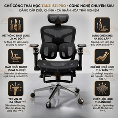 Ghế Văn Phòng Công Thái Học Cao Cấp Tanji 621 Pro Black - Tựa Lưng 2D, Mâm Trượt, Lưng Nâng Hạ, Tay 6D, Ngả Lưng, Gác Chân