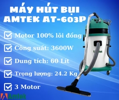 Máy hút bụi công nghiệp khô và ướt  Amtek AT-603P ( 60L 3Motor )