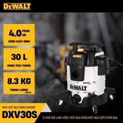Máy hút bụi công nghiệp 3 chức năng Dewalt DXV30S